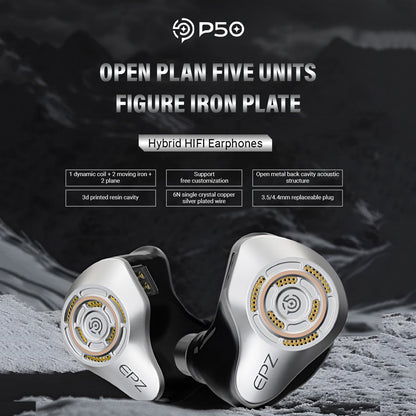 EPZ P50 入耳式耳機｜1DD+2BA+2平板五單體架構｜開放式設計｜三路分頻｜6N單晶銅