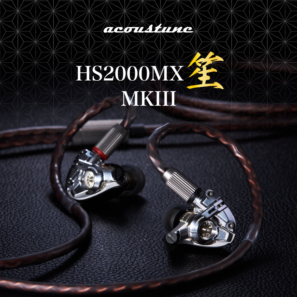 Acoustune HS2000MX SHO -笙- MKIII 旗艦入耳式耳機｜鈹震膜＆生物材料懸邊複合動圈單體｜ ACT47 純銀腔體｜日本頂級工藝